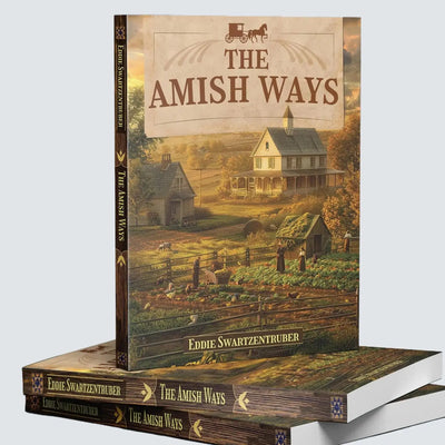 The Amish Ways
