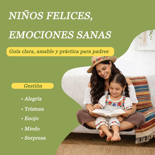 Niños Felices, Emociones Sanas